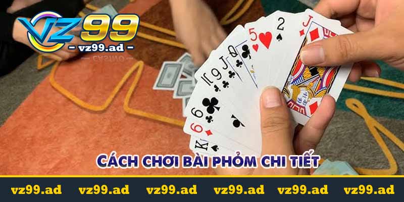 Game bài phỏm – Hướng dẫn cách chơi, luật chơi chi tiết nhất 5 Cách chơi bài phỏm chi tiết