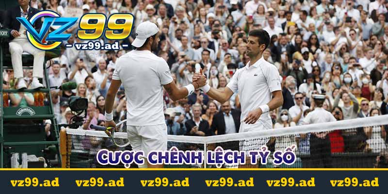 Cá cược quần vợt là gì? Các loại kèo cá cược phổ biến nhất 7 Cược chênh lệch tỷ số