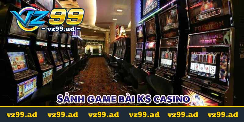 Sảnh game KS: Sảnh chơi nhiều khuyến mãi nhất tại VZ99 6 Sảnh game bài KS casino