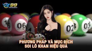 Phương pháp và mục đích soi lô khan hiệu quả